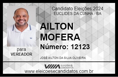 Candidato AILTON MOFERA 2024 - EUCLIDES DA CUNHA - Eleições