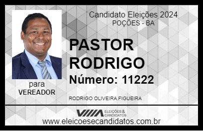 Candidato PASTOR RODRIGO 2024 - POÇÕES - Eleições