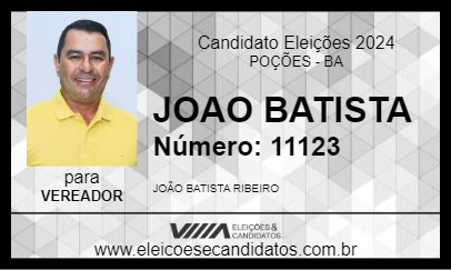 Candidato JOAO BATISTA 2024 - POÇÕES - Eleições