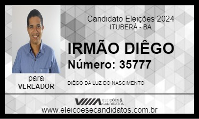 Candidato IRMÃO DIÊGO 2024 - ITUBERÁ - Eleições