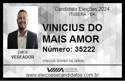 Candidato VINICIUS DO MAIS AMOR 2024 - ITUBERÁ - Eleições