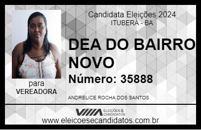 Candidato DEA DO BAIRRO NOVO 2024 - ITUBERÁ - Eleições