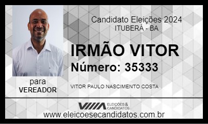 Candidato IRMÃO VITOR 2024 - ITUBERÁ - Eleições