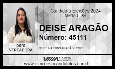 Candidato DEISE ARAGÃO 2024 - MARAÚ - Eleições