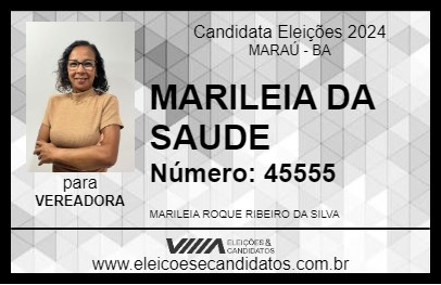 Candidato MARILEIA DA SAUDE 2024 - MARAÚ - Eleições