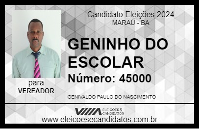 Candidato GENINHO DO ESCOLAR 2024 - MARAÚ - Eleições