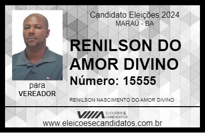 Candidato RENILSON DO AMOR DIVINO 2024 - MARAÚ - Eleições