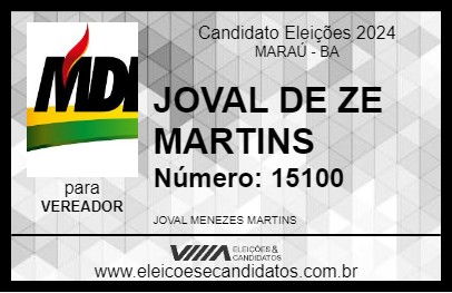 Candidato JOVAL DE ZE MARTINS 2024 - MARAÚ - Eleições