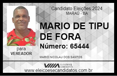 Candidato MARIO DE TAIPU DE FORA 2024 - MARAÚ - Eleições