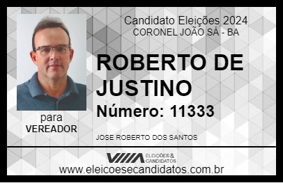 Candidato ROBERTO DE JUSTINO 2024 - CORONEL JOÃO SÁ - Eleições