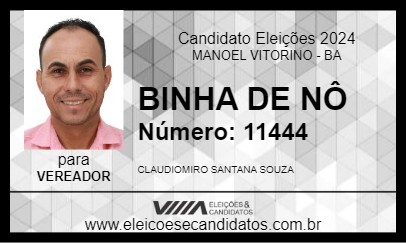 Candidato BINHA DE NÔ 2024 - MANOEL VITORINO - Eleições