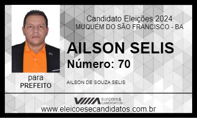 Candidato AILSON SELIS 2024 - MUQUÉM DO SÃO FRANCISCO - Eleições