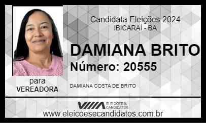 Candidato DAMIANA BRITO 2024 - IBICARAÍ - Eleições