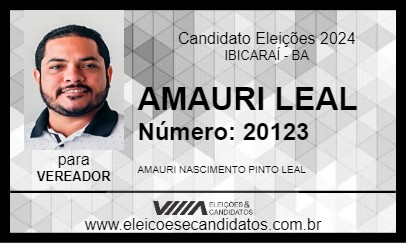 Candidato AMAURI LEAL 2024 - IBICARAÍ - Eleições