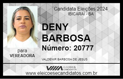 Candidato DENY BARBOSA 2024 - IBICARAÍ - Eleições