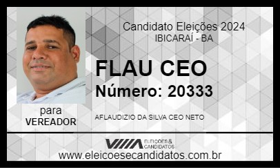 Candidato FLAU CEO 2024 - IBICARAÍ - Eleições