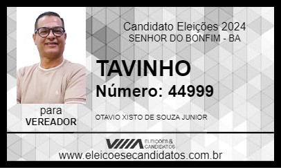 Candidato TAVINHO 2024 - SENHOR DO BONFIM - Eleições