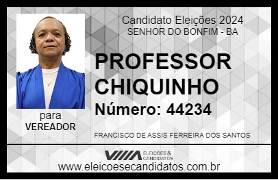 Candidato PROFESSOR CHIQUINHO 2024 - SENHOR DO BONFIM - Eleições