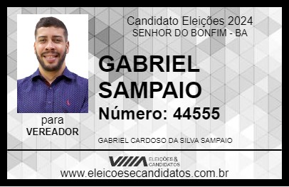 Candidato GABRIEL SAMPAIO 2024 - SENHOR DO BONFIM - Eleições