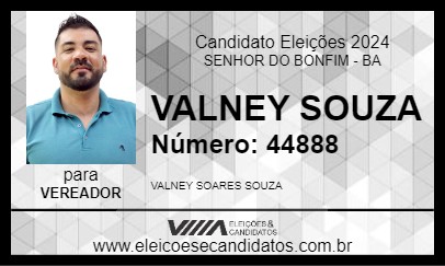 Candidato VALNEY SOUZA 2024 - SENHOR DO BONFIM - Eleições