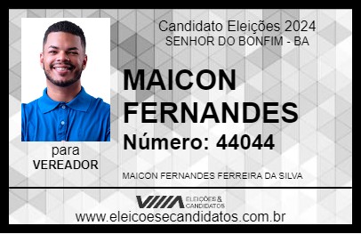 Candidato MAICON FERNANDES 2024 - SENHOR DO BONFIM - Eleições