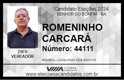 Candidato ROMENIL CARCARÁ 2024 - SENHOR DO BONFIM - Eleições