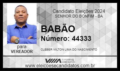 Candidato BABÃO 2024 - SENHOR DO BONFIM - Eleições