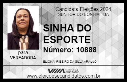 Candidato SINHA DO ESPORTE 2024 - SENHOR DO BONFIM - Eleições