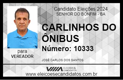 Candidato CARLINHOS DO ÔNIBUS 2024 - SENHOR DO BONFIM - Eleições