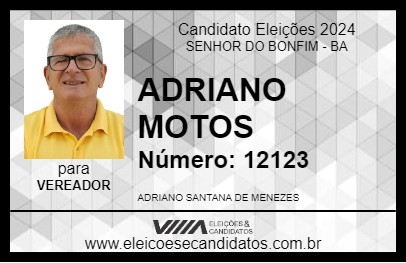 Candidato ADRIANO MOTOS 2024 - SENHOR DO BONFIM - Eleições