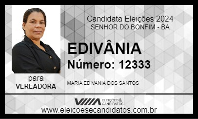 Candidato EDIVÂNIA 2024 - SENHOR DO BONFIM - Eleições