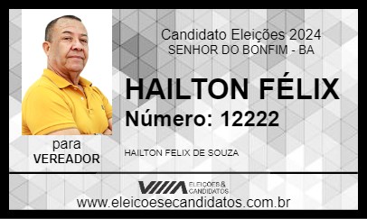 Candidato HAILTON FÉLIX 2024 - SENHOR DO BONFIM - Eleições