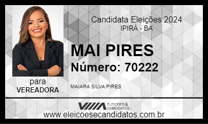 Candidato MAI PIRES 2024 - IPIRÁ - Eleições