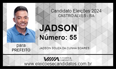 Candidato JADSON 2024 - CASTRO ALVES - Eleições