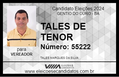 Candidato TALES DE TENOR 2024 - GENTIO DO OURO - Eleições