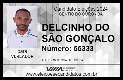 Candidato DELCINHO DO SÃO GONÇALO 2024 - GENTIO DO OURO - Eleições