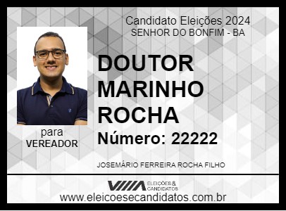 Candidato DR. MARINHO ROCHA 2024 - SENHOR DO BONFIM - Eleições