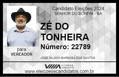 Candidato ZÉ DO TONHEIRA 2024 - SENHOR DO BONFIM - Eleições