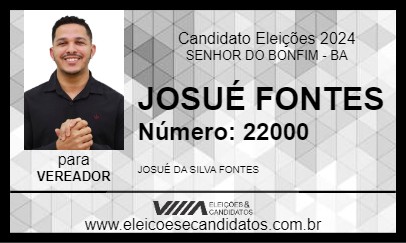 Candidato JOSUÉ FONTES 2024 - SENHOR DO BONFIM - Eleições