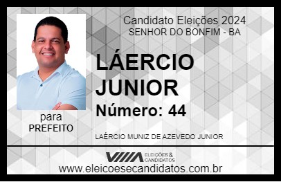 Candidato LÁERCIO JUNIOR 2024 - SENHOR DO BONFIM - Eleições