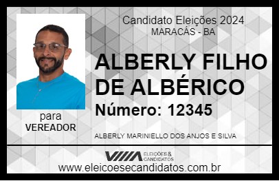 Candidato ALBERLY FILHO DE ALBÉRICO 2024 - MARACÁS - Eleições