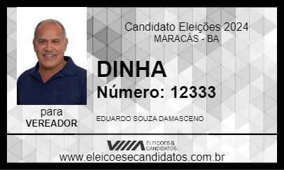 Candidato DINHA 2024 - MARACÁS - Eleições