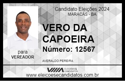 Candidato VERO DA CAPOEIRA 2024 - MARACÁS - Eleições