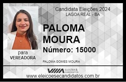 Candidato PALOMA MOURA 2024 - LAGOA REAL - Eleições