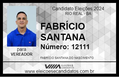 Candidato FABRÍCIO SANTANA 2024 - RIO REAL - Eleições