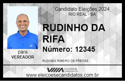 Candidato RUDINHO DA RIFA 2024 - RIO REAL - Eleições