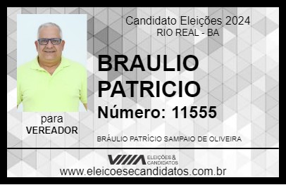 Candidato BRAULIO PATRICIO 2024 - RIO REAL - Eleições