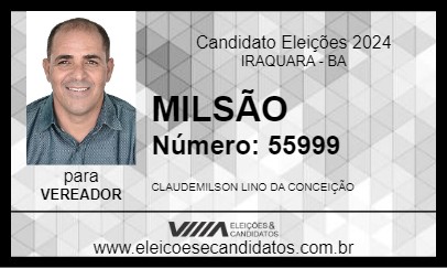 Candidato MILSÃO 2024 - IRAQUARA - Eleições