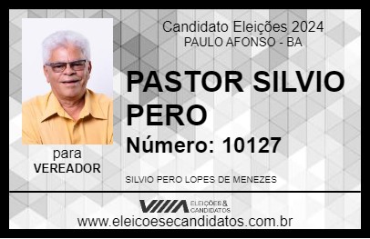 Candidato PASTOR SILVIO PERO 2024 - PAULO AFONSO - Eleições