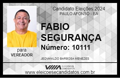 Candidato FABIO SEGURANÇA 2024 - PAULO AFONSO - Eleições